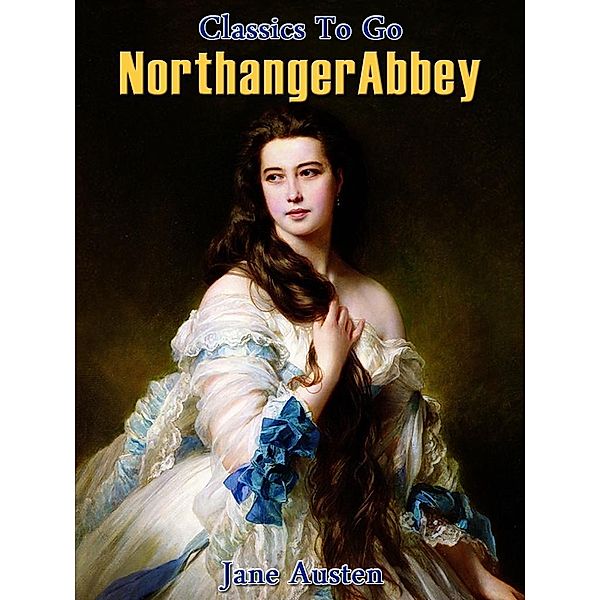 Northanger Abbey, Jane Austen