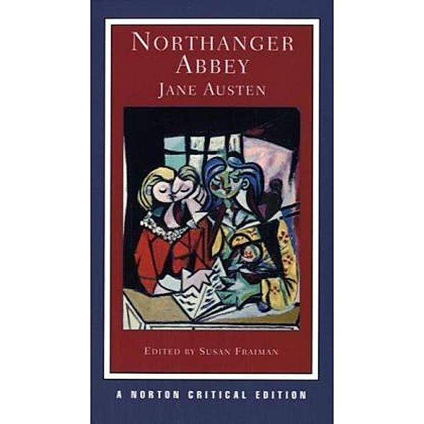 Northanger Abbey - A Norton Critical Edition, Jane Austen