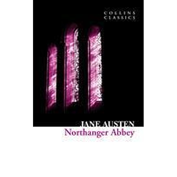 Northanger Abbey / Collins Classics, Jane Austen
