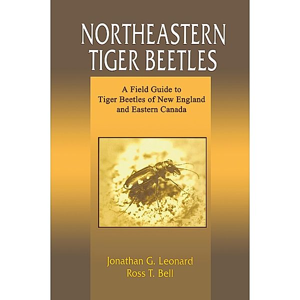 Northeastern Tiger Beetles, Jonathan G. Leonard