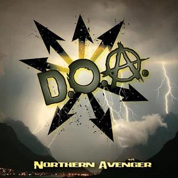 Northern Avenger, D.o.a.