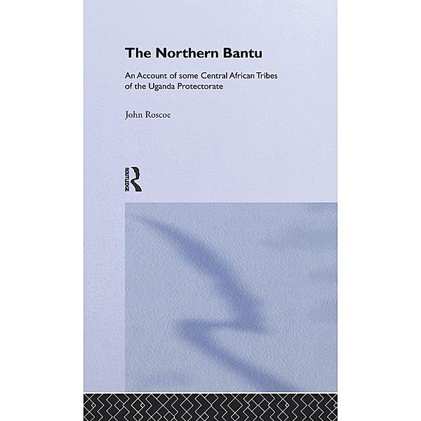 Northern Bantu, John Roscoe