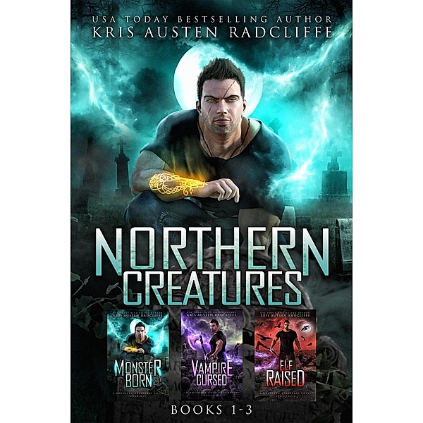 Northern Creatures Box Set One: Books 1-3 / Northern Creatures, Kris Austen Radcliffe