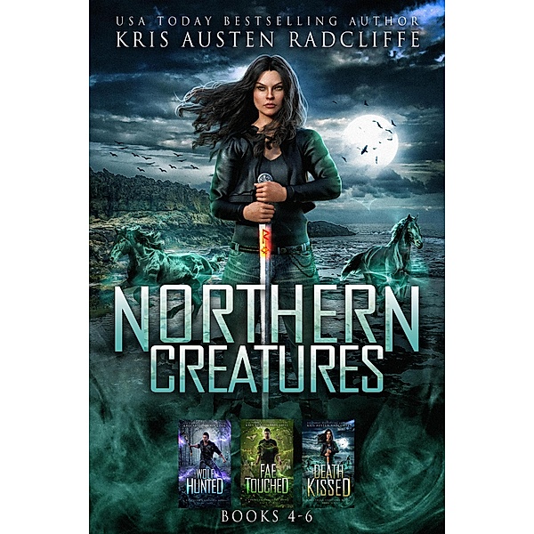 Northern Creatures Box Set Two: Books 4-6 / Northern Creatures, Kris Austen Radcliffe