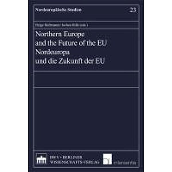 Northern Europe and the Future of the EU