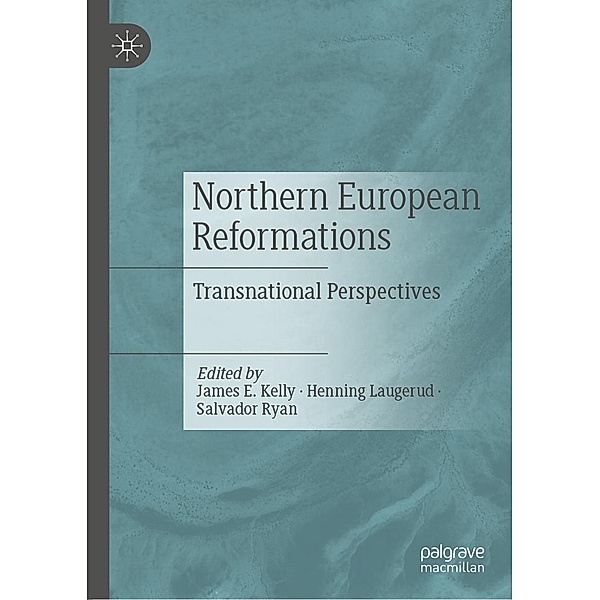 Northern European Reformations / Progress in Mathematics