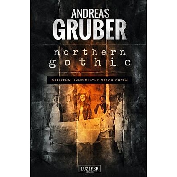 Northern Gothic, Andreas Gruber