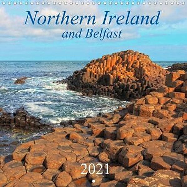 Northern Ireland and Belfast (Wall Calendar 2021 300 × 300 mm Square), Rainer Großkopf