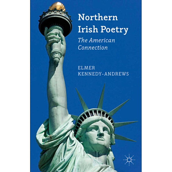 Northern Irish Poetry, E. Kennedy-Andrews
