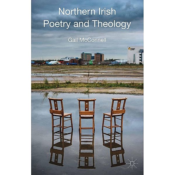 Northern Irish Poetry and Theology, G. McConnell