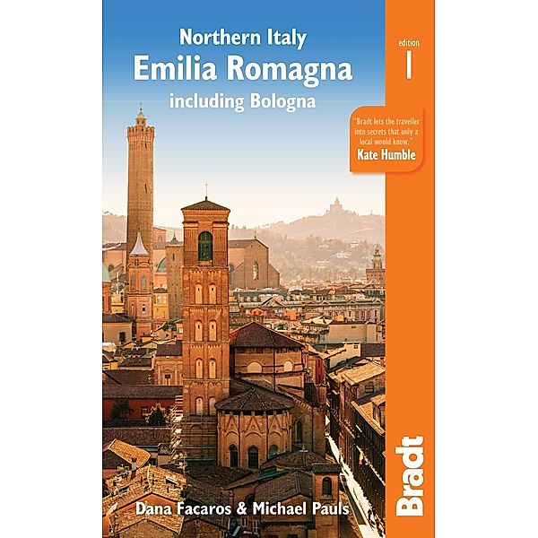 Northern Italy: Emilia-Romagna, Dana Facaros, Michael Pauls