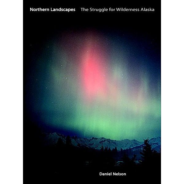 Northern Landscapes, Daniel Nelson