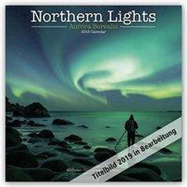 Northern Lights Calendar 2019, Avonside Publishing Ltd