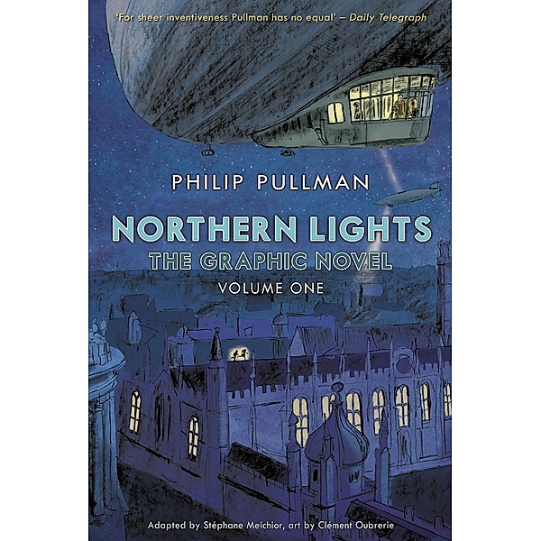 Northern Lights - The Graphic Novel Volume 1 / His Dark Materials, Philip Pullman