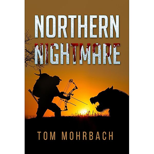 Northern Nightmare, Tom Mohrbach