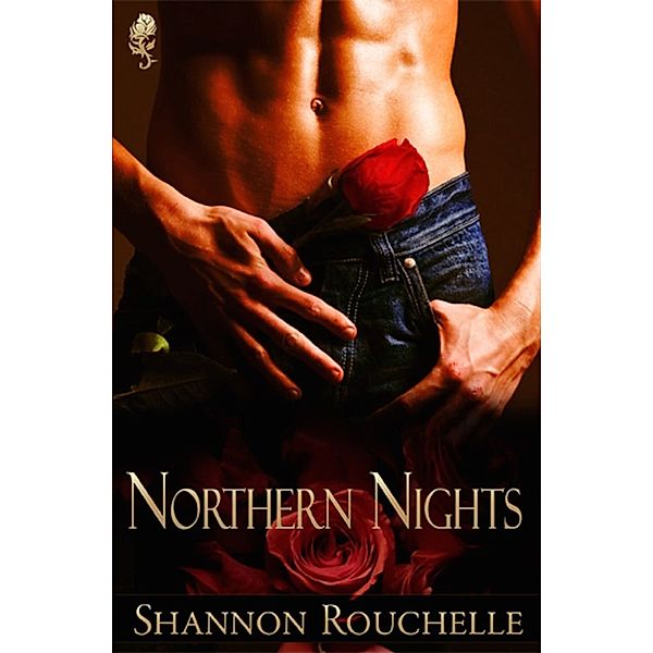 Northern Nights, Shannon Rouchelle