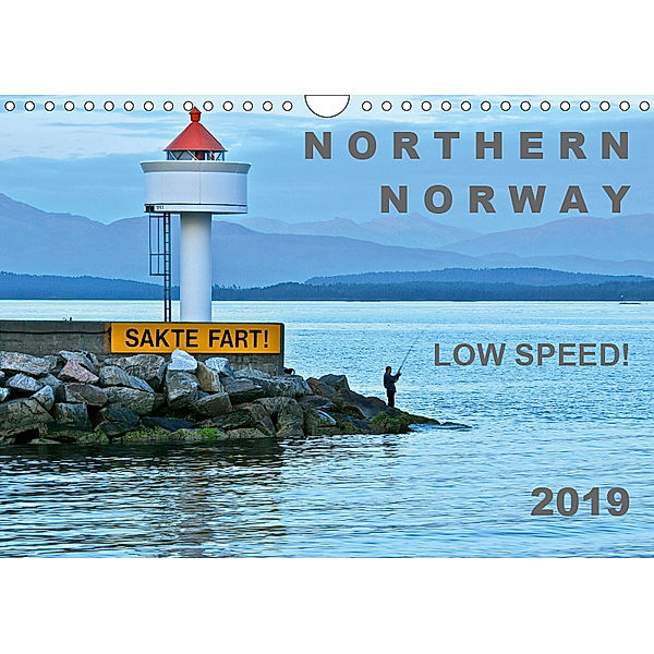 NORTHERN NORWAY - LOW SPEED! (Wall Calendar 2019 DIN A4 Landscape), Gabriele Rechberger