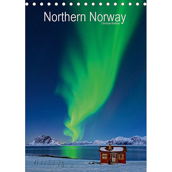 Northern Norway (Tischkalender 2019 DIN A5 hoch), Christian Bothner