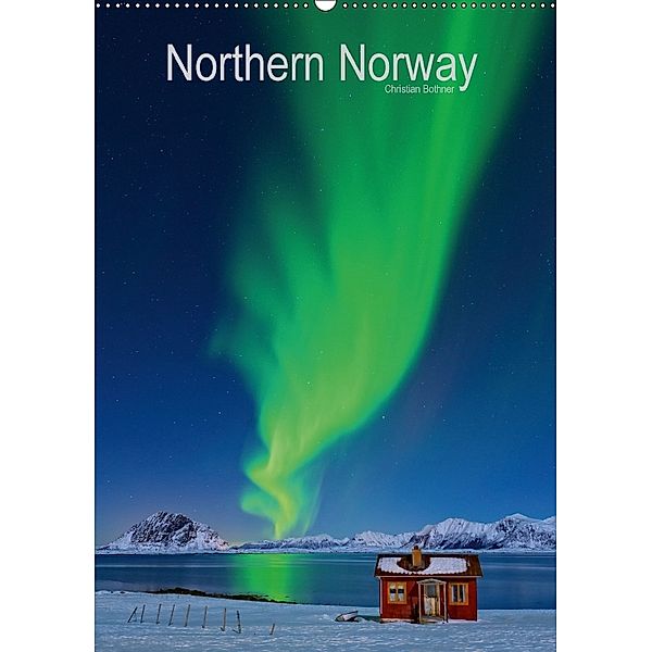 Northern Norway (Wandkalender 2018 DIN A2 hoch), Christian Bothner