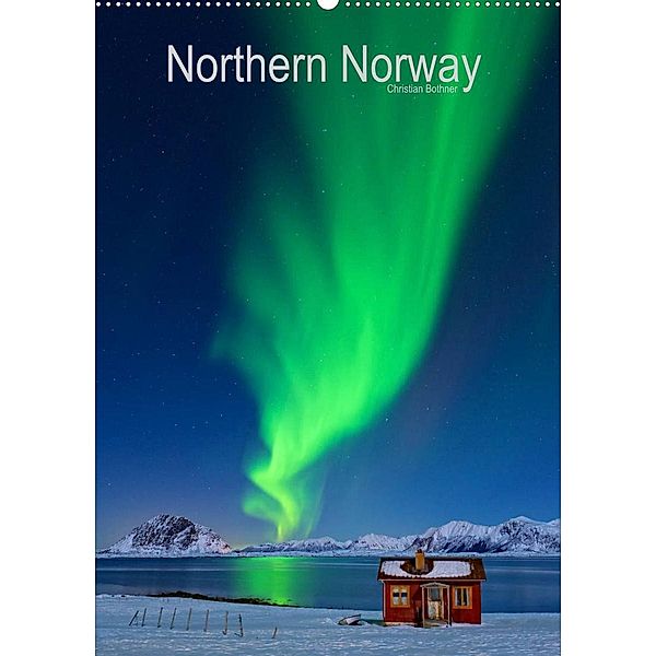 Northern Norway (Wandkalender 2023 DIN A2 hoch), Christian Bothner