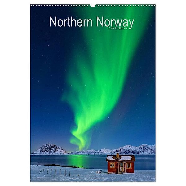 Northern Norway (Wandkalender 2024 DIN A2 hoch), CALVENDO Monatskalender, Christian Bothner