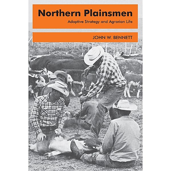 Northern Plainsmen, John W. Bennett