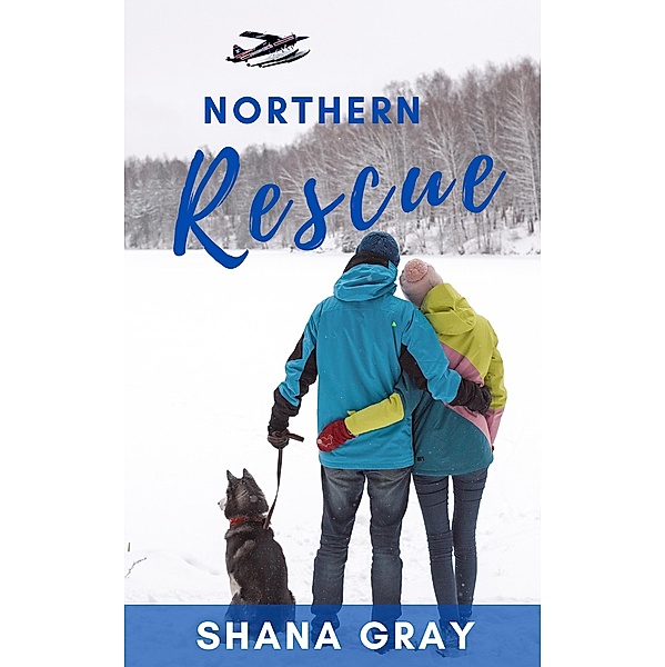 Northern Rescue, Shana Gray