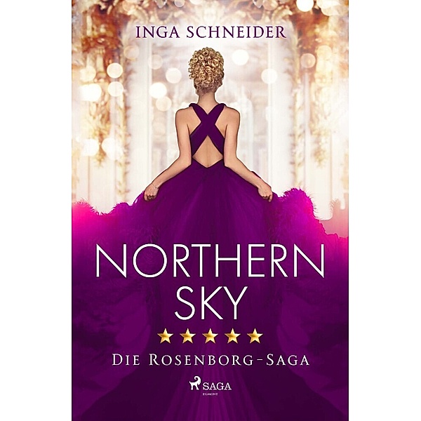Northern Sky (Rosenborg-Saga, Band 3), Inga Schneider