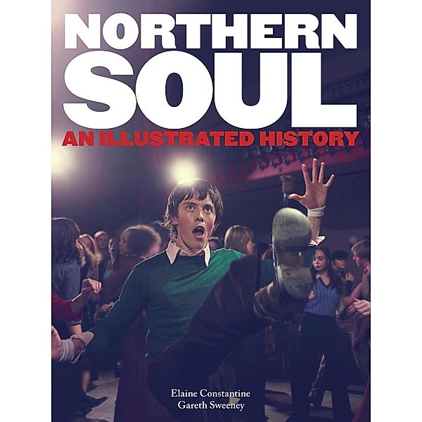 Northern Soul, Elaine Constantine, Gareth Sweeney