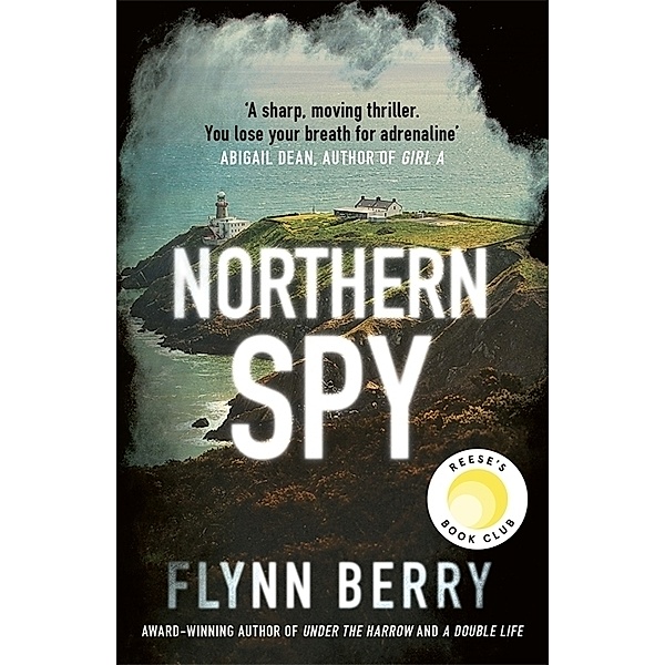 Northern Spy, Flynn Berry