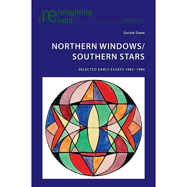 Northern Windows/Southern Stars / Reimagining Ireland Bd.109, Gerald Dawe