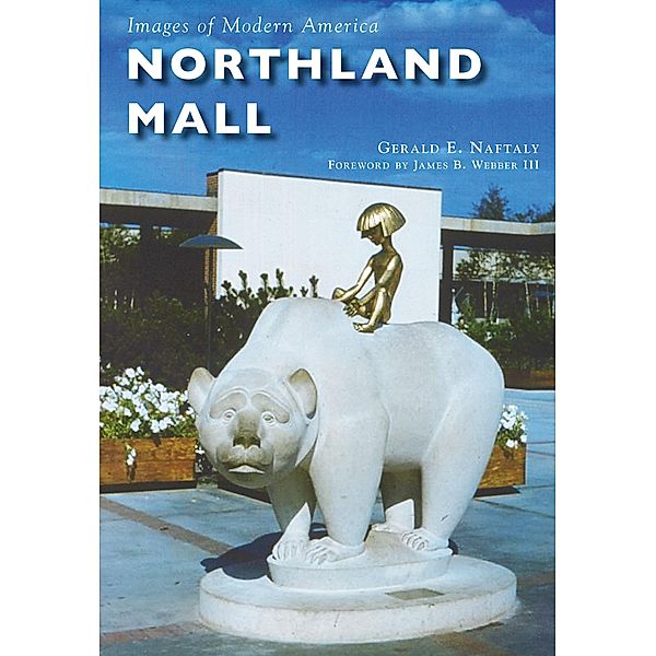 Northland Mall, Gerald E. Naftaly