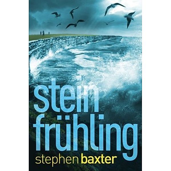 Northland Saga - Steinfrühling, Stephen Baxter