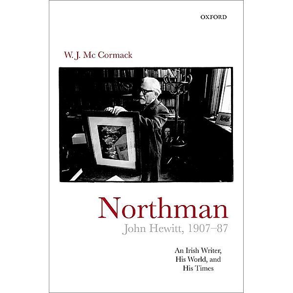 Northman: John Hewitt (1907-87), W. J. McCormack