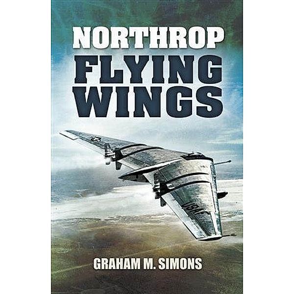 Northrop Flying Wings, Graham Simons