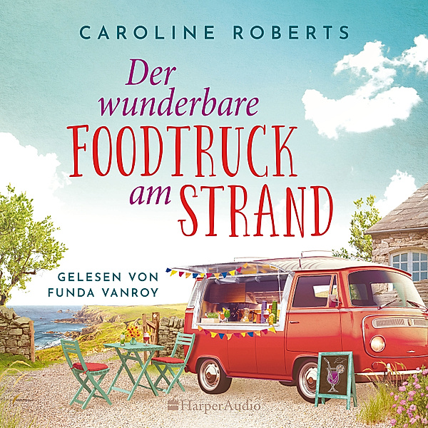 Northumberland Love - 1 - Der wunderbare Foodtruck am Strand, Caroline Roberts