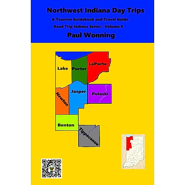 Northwest Indiana Day Trips (Road Trip Indiana Series, #9) / Road Trip Indiana Series, Mossy Feet Books
