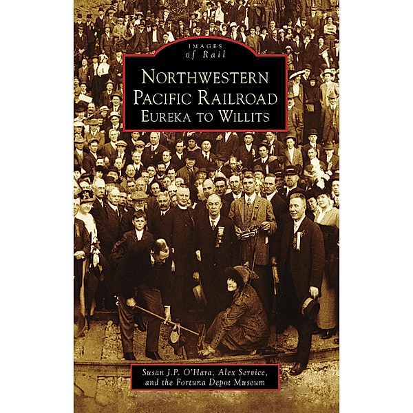Northwestern Pacific Railroad, Susan J. P. O'Hara