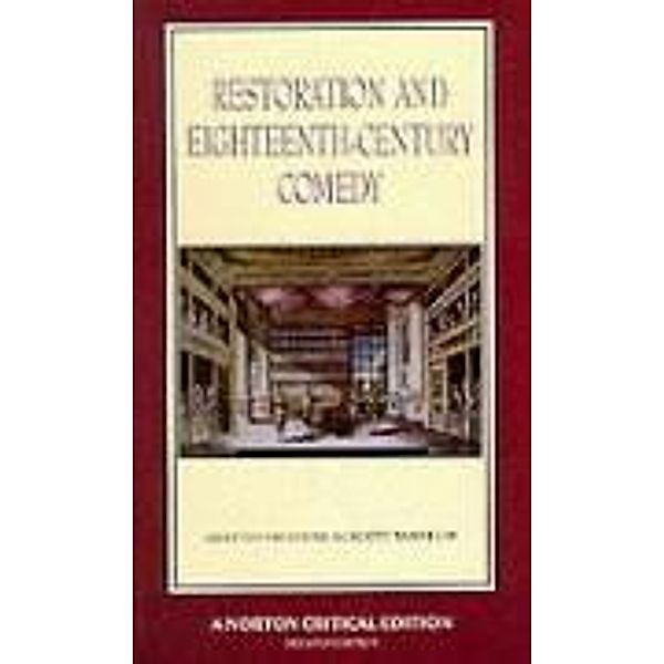 Norton Critical Editions / Restoration and Eighteenth-Century Comedy