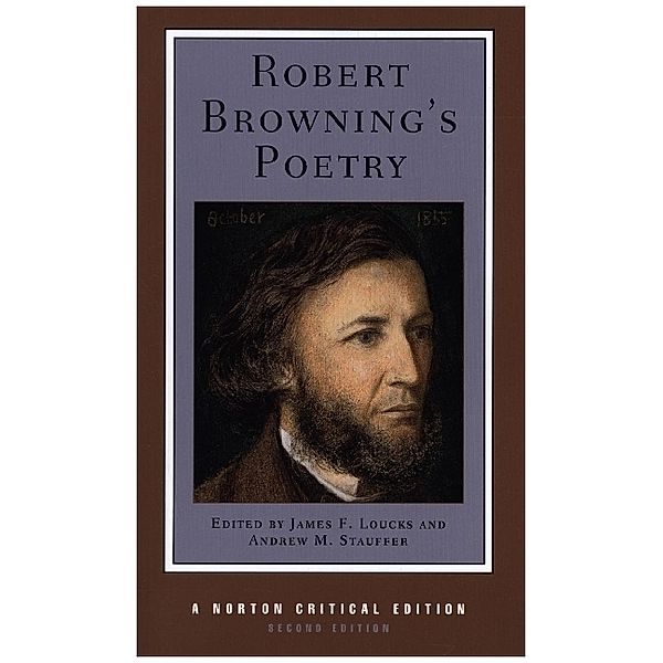 Norton Critical Editions / Robert Browning's Poetry, Robert Browning