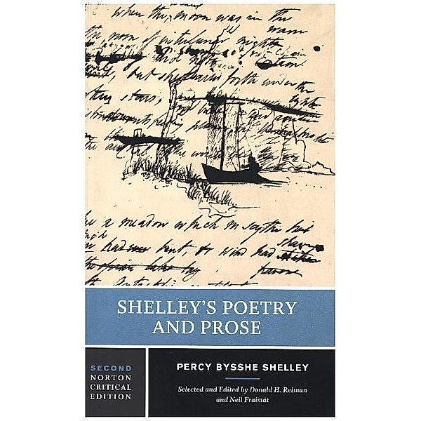 Norton Critical Editions / Shelley`s Poetry and Prose - A Norton Critical Edition, Percy Bysshe Shelley