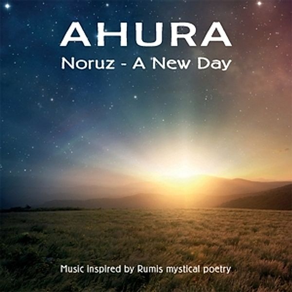 Noruz-A New Day, Ahura-Mohammad Eghbal