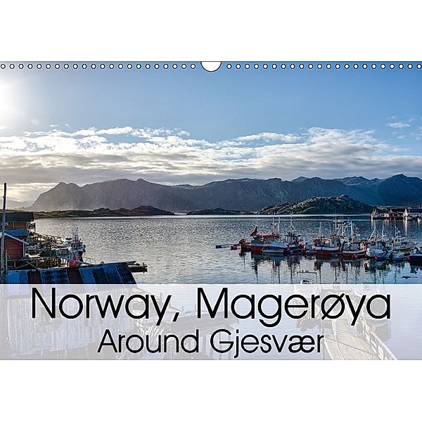 Norway Magerøya: Around Gjesvær (Wall Calendar 2018 DIN A3 Landscape), Benjamin Wiedmann