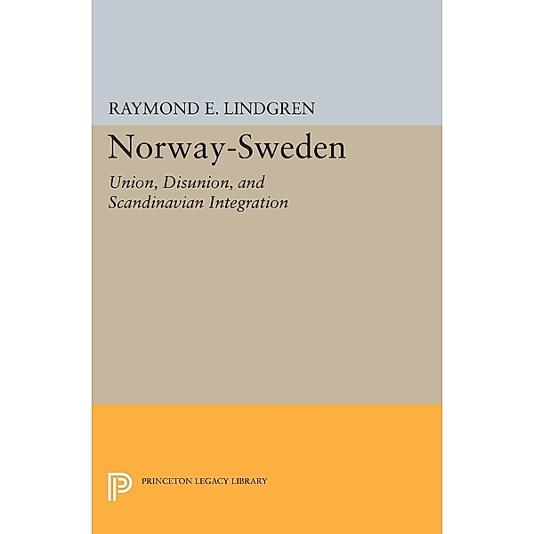 Norway-Sweden / Princeton Legacy Library Bd.2290, Raymond E. Lindgren