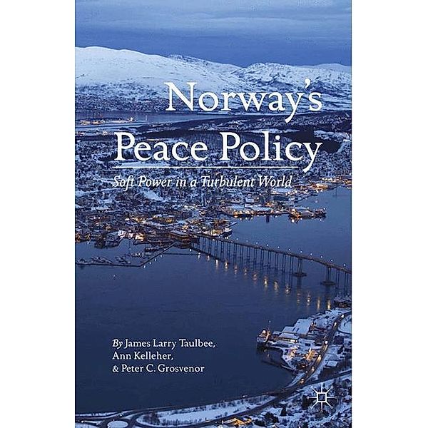 Norway's Peace Policy, J. Taulbee, A. Kelleher, P. Grosvenor