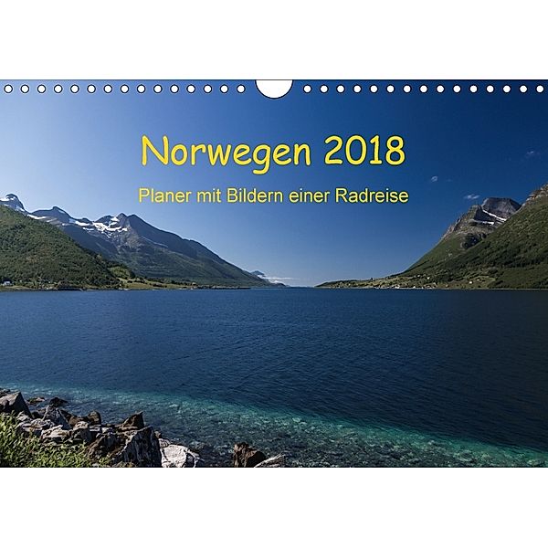 Norwegen 2018 - Planer mit Bildern einer Radreise (Wandkalender 2018 DIN A4 quer), Wiebke Schröder
