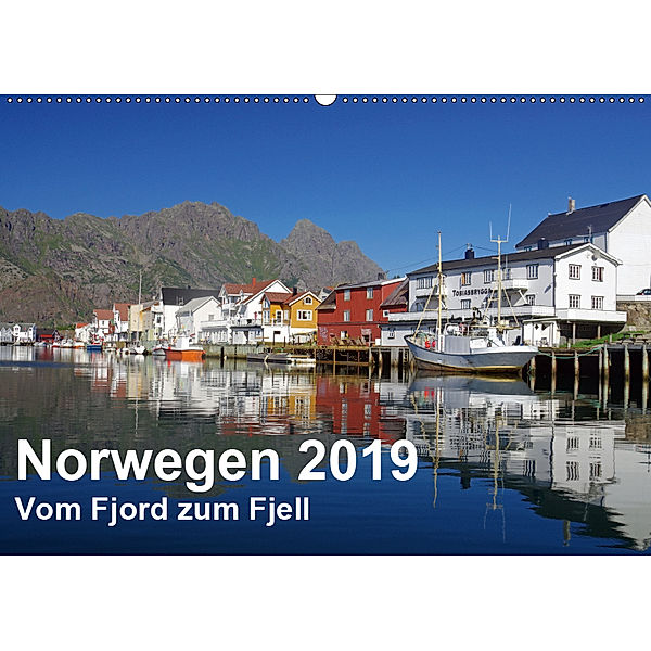 Norwegen 2019 - vom Fjord zum Fjell (Wandkalender 2019 DIN A2 quer), Reinhard Pantke