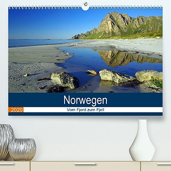 Norwegen 2020 - vom Fjord zum Fjell (Premium-Kalender 2020 DIN A2 quer), Reinhard Pantke