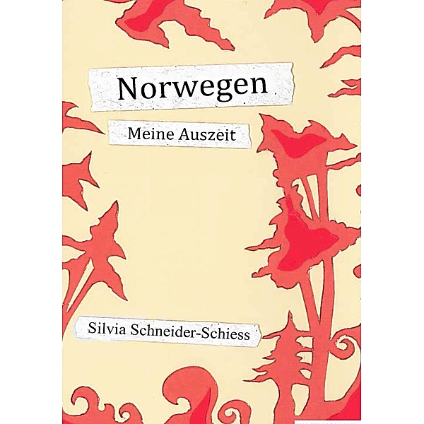Norwegen, Silvia Schneider-Schiess