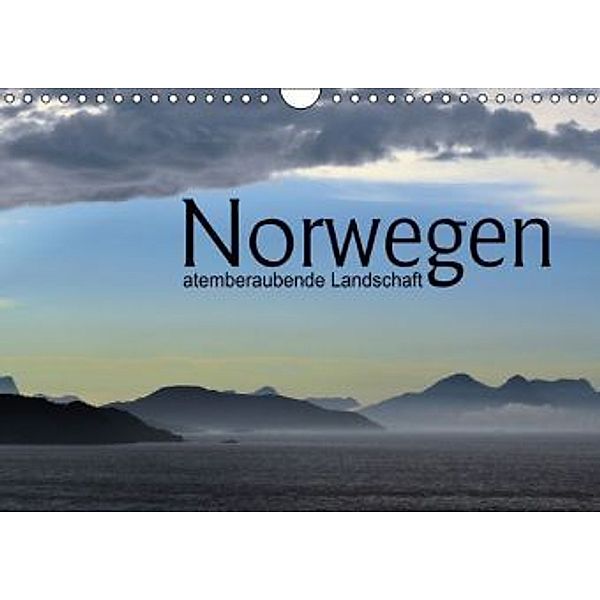 Norwegen atemberaubende Landschaft (Wandkalender 2015 DIN A4 quer), Christiane Calmbacher